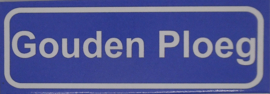 Koelkastmagneet plaatsnaambord Gouden Ploeg