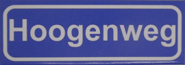 Koelkastmagneet plaatsnaambord Hoogenweg