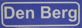 Koelkastmagneet plaatsnaambord Den Berg