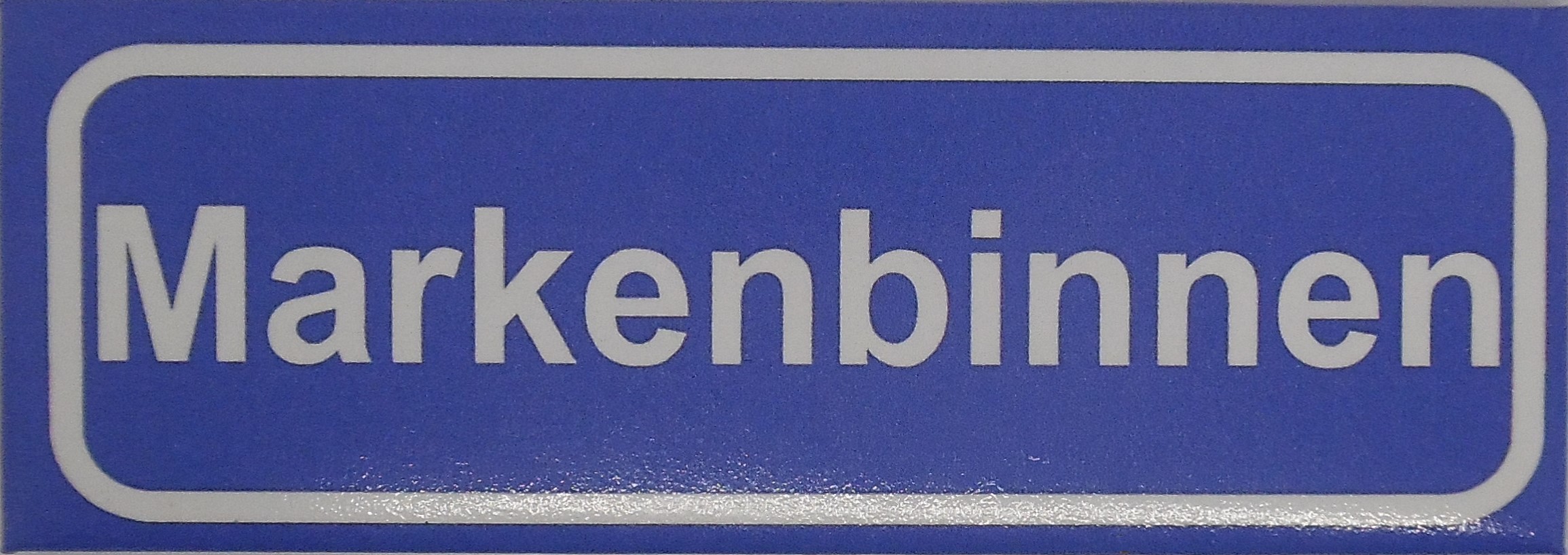 Koelkastmagneet plaatsnaambord Markenbinnen