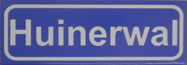Koelkastmagneet plaatsnaambord Huinerwal