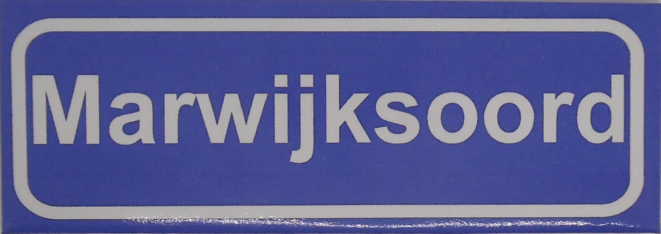 Koelkastmagneet plaatsnaambord Marwijksoord