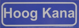 Koelkastmagneet plaatsnaambord Hoog Kana