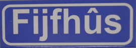 Koelkastmagneet plaatsnaambord Fijfhûs