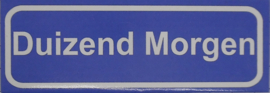 Koelkastmagneet plaatsnaambord Duizend Morgen