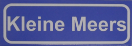 Koelkastmagneet plaatsnaambord Kleine Meers