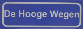 Koelkastmagneet plaatsnaambord De Hooge Wegen