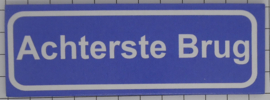 Koelkastmagneet plaatsnaambord Achterste Brug