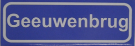 Koelkastmagneet plaatsnaambord Geeuwenbrug