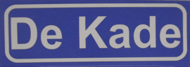 Koelkastmagneet plaatsnaambord De Kade