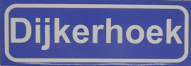 Koelkastmagneet plaatsnaambord Dijkerhoek