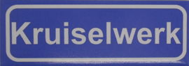 Koelkastmagneet plaatsnaambord Kruiselwerk
