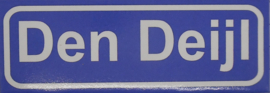 Koelkastmagneet plaatsnaambord Den Deijl
