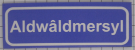 Koelkastmagneet plaatsnaambord Aldwâldmersyl