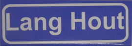 Koelkastmagneet plaatsnaambord Lang Hout