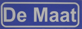 Koelkastmagneet plaatsnaambord De Maat