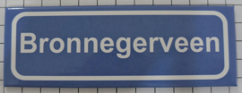 Koelkastmagneet plaatsnaambord Bronnegerveen