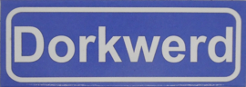 Koelkastmagneet plaatsnaambord Dorkwerd