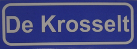 Koelkastmagneet plaatsnaambord De Krosselt