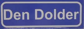 Koelkastmagneet plaatsnaambord Den Dolder