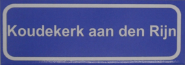 Koelkastmagneet plaatsnaambord Koudekerk aan den Rijn