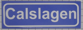 Koelkastmagneet plaatsnaambord Calslagen
