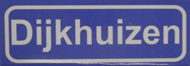 Koelkastmagneet plaatsnaambord Dijkhuizen