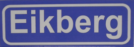 Koelkastmagneet plaatsnaambord Eikberg