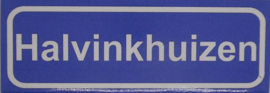 Koelkastmagneet plaatsnaambord Halvinkhuizen
