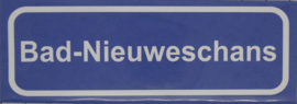 Koelkastmagneet plaatsnaambord Bad-Nieuweschans