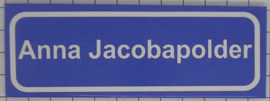 Koelkastmagneet plaatsnaambord Anna Jacobapolder