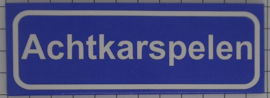 Koelkastmagneet plaatsnaambord Achtkarspelen