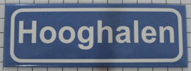 Koelkastmagneet plaatsnaambord Hooghalen