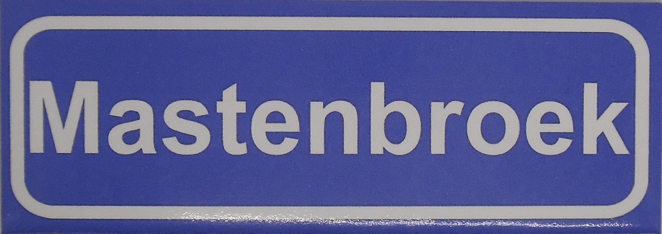 Koelkastmagneet plaatsnaambord Mastenbroek