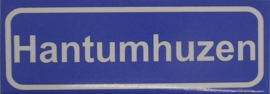 Koelkastmagneet plaatsnaambord Hantumhuzen