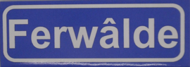 Koelkastmagneet plaatsnaambord Ferwâlde