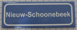 Koelkastmagneet plaatsnaambord Nieuw-Schoonebeek