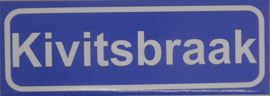 Koelkastmagneet plaatsnaambord Kivitsbraak