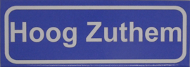 Koelkastmagneet plaatsnaambord Hoog Zuthem
