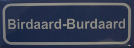 Koelkastmagneet plaatsnaambord Birdaard-Burdaard