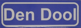 Koelkastmagneet plaatsnaambord Den Dool