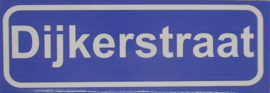 Koelkastmagneet plaatsnaambord Dijkerstraat