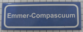 Koelkastmagneet plaatsnaambord Emmer-Compascuum