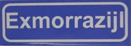 Koelkastmagneet plaatsnaambord Exmorrazijl