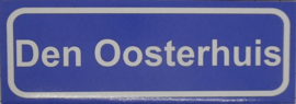 Koelkastmagneet plaatsnaambord Den Oosterhuis