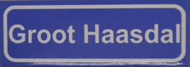 Koelkastmagneet plaatsnaambord Groot Haasdal