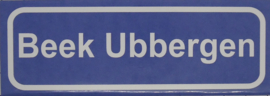 Koelkastmagneet plaatsnaambord Beek Ubbergen