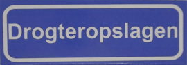 Koelkastmagneet plaatsnaambord Drogteropslagen