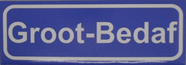 Koelkastmagneet plaatsnaambord Groot-Bedaf