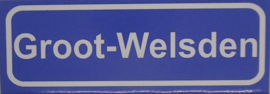 Koelkastmagneet plaatsnaambord Groot-Welsden